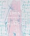 Tracey Emin / Edvard Munch: The Loneliness of the Soul