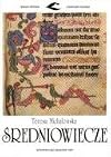 Sredniowiecze (Wielka historia literatury polskiej) (Polish Edition)