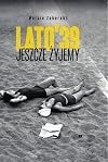 Jeszcze zyjemy Lato 39 (Polish Edition)