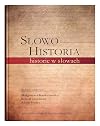 Słowo - historia : historie w słowach
