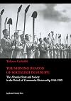 The Shining Beacon of Socialism in Europe: The Albanian State and Society in the Period of Communist Dictatorship, 1944-1992