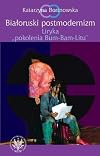 Białoruski postmodernizm : liryka "pokolenia Bum-Bam-Litu"