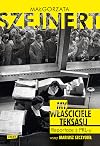 My, właściciele Teksasu : reportaże z PRL-u