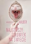 Najgorszy człowiek na świecie