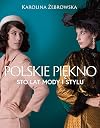 Polskie piekno (Polish Edition)