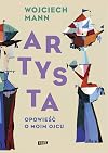 Artysta. Opowiesc o moim ojcu