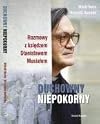 Duchowny niepokorny : rozmowy z księdzem Stanisławem Musiałem