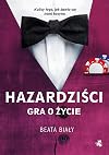 Hazardzisci. Gra o zycie