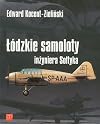 Łódzkie samoloty inżyniera Sołtyka