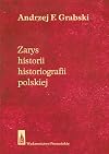 Zarys historii historiografii polskiej