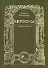 Retoryka : od renesansu do współczesności - tradycja i innowacja