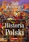 Historia Polski 100 Wydarzen