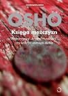 Księga mężczyzn : wykorzystaj "kryzys męskości" by odkryć samego siebie