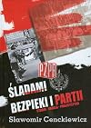 Sladami bezpieki i partii (Polish Edition)