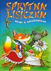 Sprytna lisiczka : bajki o zwierzΔtach