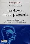 Językowy model poznania : kognitywne komponenty w kontynentalnej filozofii języka