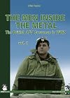 Men Inside the Metal: The British AFV Crewman in WW2 Vol. 2 (Green Series)