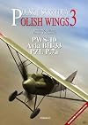 PWS 10, Avia BH 33, PZL P.7A (Polish Wings)