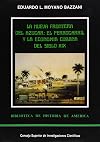 La nueva frontera del azucar: El ferrocarril y la economia cubana del siglo XIX