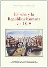 España y la República Romana de 1849 (Serie Histórica) (Spanish Edition)