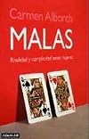 Malas: Rivalidad y Complicidad Entre Mujeres