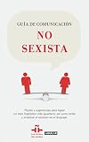 Guía de comunicación no sexista