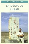 La Dèria de mirar : passions i paisatges d'un ecòleg