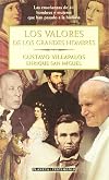 Los Valores De Los Grandes Hombres (Spanish Edition)