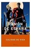 Calidad de Vida (Autores Espanoles E Iberoamericanos) (Spanish Edition)