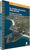 El litoral de Galicia. R&iacute;as Baixas : de Fisterra al r&iacute;o Mi&ntilde;o