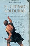 El Ultimo Soldurio (Fc) (Spanish Edition)