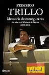 Memoria de entreguerras mis años en el Ministerio de Defensa (2000-2004)