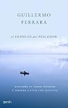 El silencio del pescador: Cómo pescarte a tí mismo a través del zen (Fábulas) (Spanish Edition)