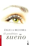 El penultimo sueno (Spanish Edition)