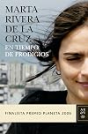 En Tiempo De Prodigios/ a Time of Miracles (Spanish Edition)