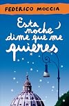 Esta noche dime que me quieres (Spanish Edition)