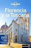 Lonely Planet Florencia y la Toscana (Travel Guide) (Spanish Edition)
