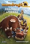 Mondragó. Dragones de tierra: Crías de Dragón 1