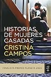Historias de mujeres casadas: Finalista Premio Planeta 2022