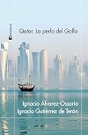 Qatar. La perla del Golfo