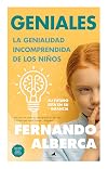 Geniales: La genialidad incomprendida de los niños