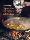 El gran libro (secreto) de la paella (Fuera de colección)