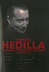 Manuel Hedilla: 235 días al frente de la Falange