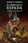 El fénix en la espada (Las crónicas nemedias) (Spanish Edition)