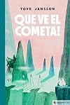 Que ve el cometa!: Els Mumins 1