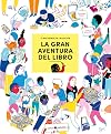 La gran aventura del libro : el backstage de la edición