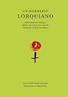 Un herbario lorquiano: Todas las flores, hierbas y árboles que crecen en la obra de Federico García Lorca. (Literatura)