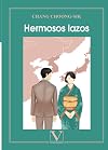 Hermosos lazos : el amor perfecto entre el hijo de un independentista coreano y la esposa de un oficial japonés