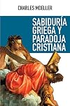 SABIDURIA GRIEGA Y PARADOJA CRISTIANA