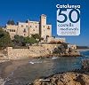 Catalunya: 50 castells medievals